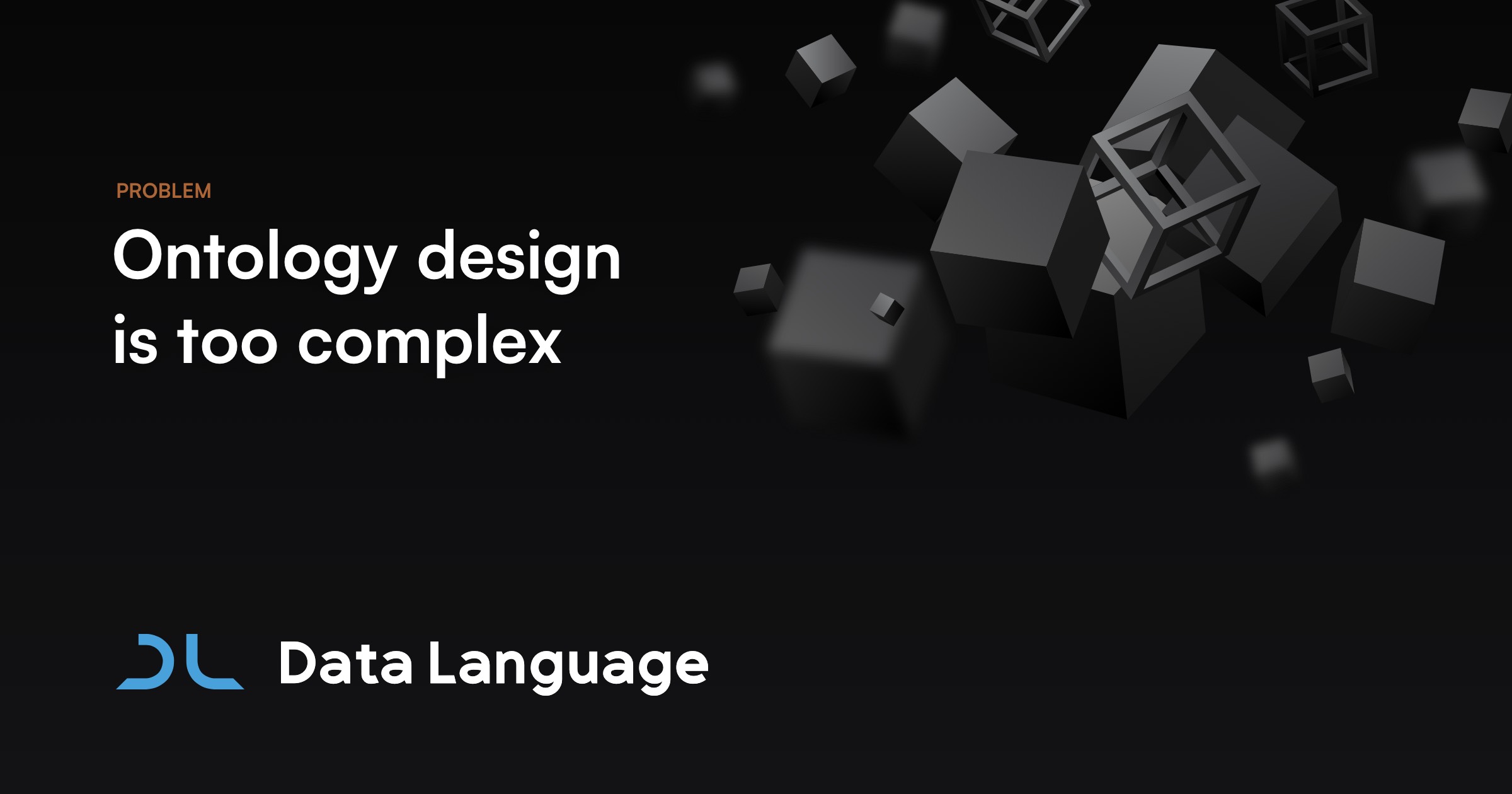 Ontology design is too complex