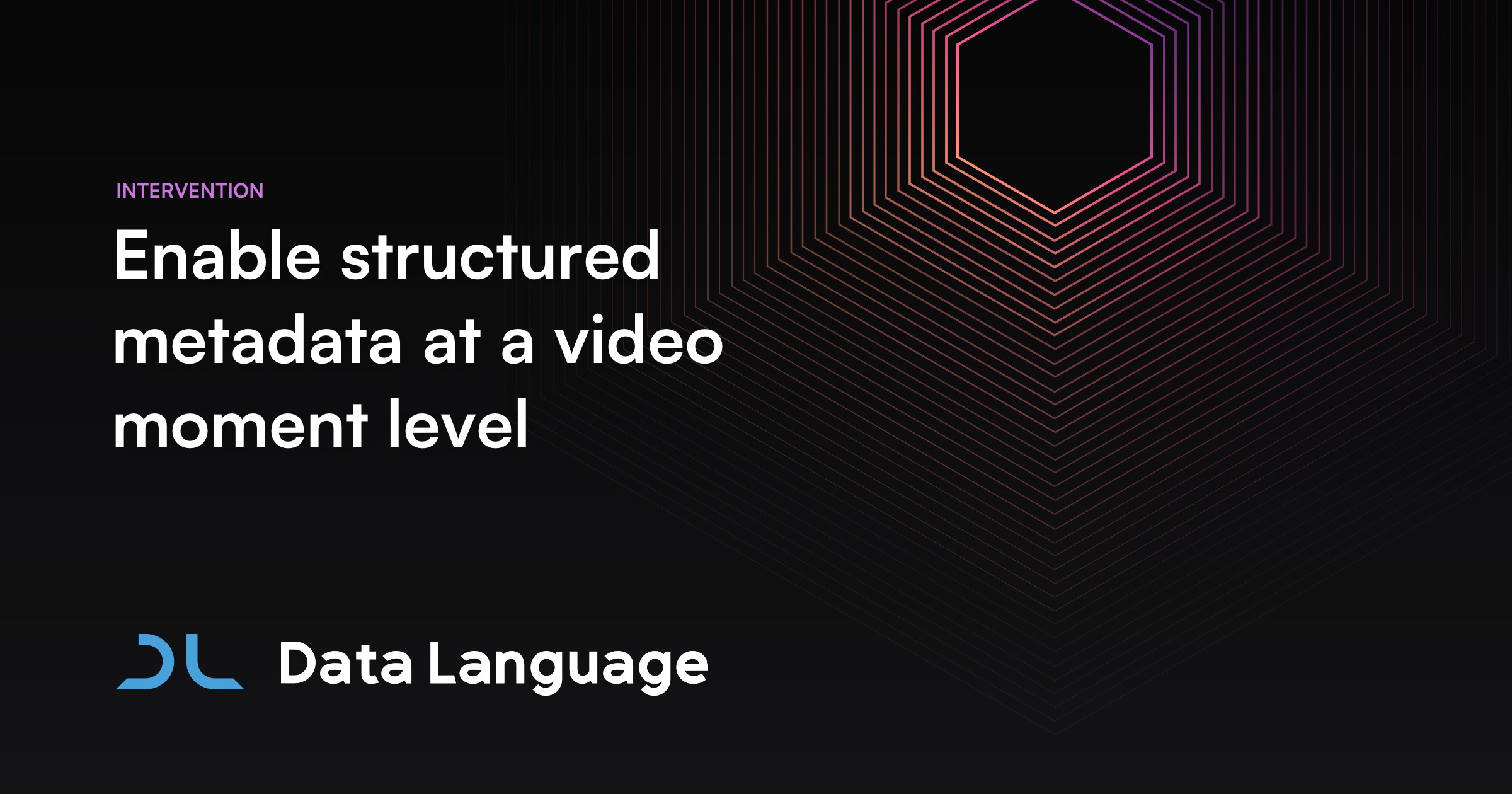 Enable structured metadata at a video moment level